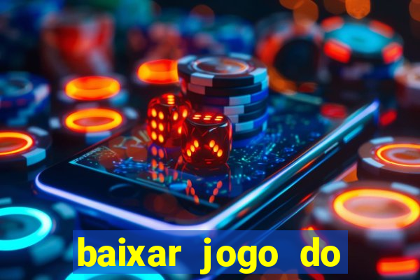 baixar jogo do tigre plataforma nova